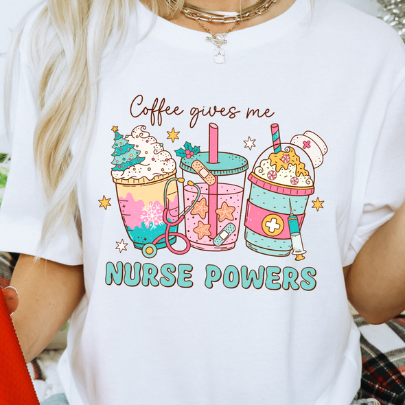 Coffee Gives Me Nurse Powers -  DTF