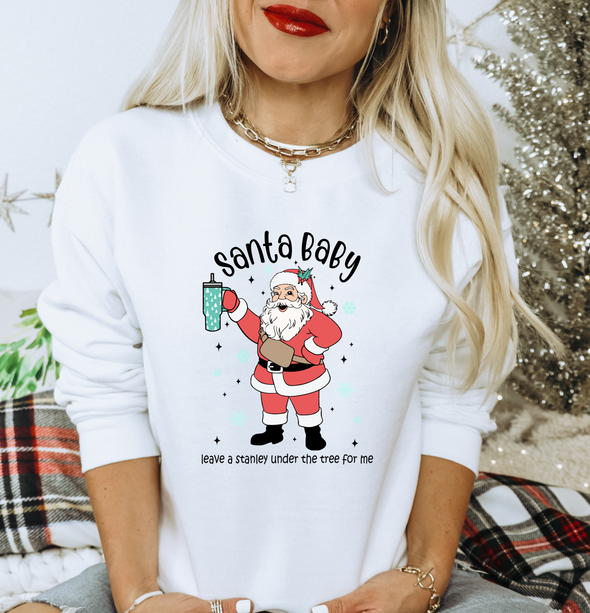 Santa Baby Leave A Stanley Under The Tree For Me - DTF Transfer