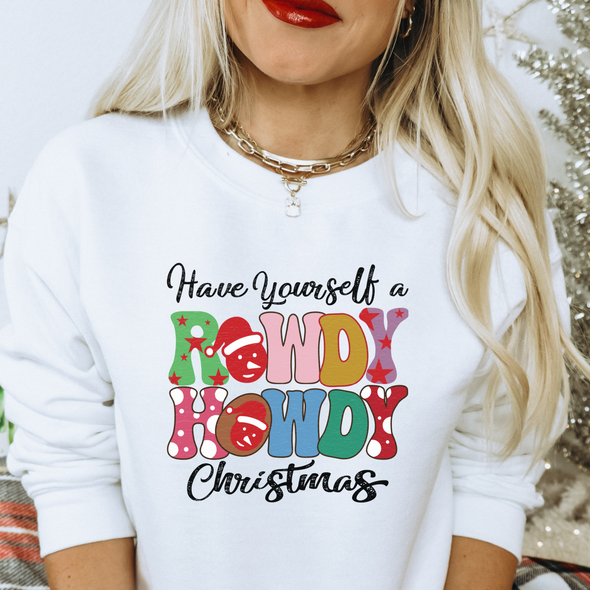 Have Yourself A Rowdy Howdy Christmas   - DTF