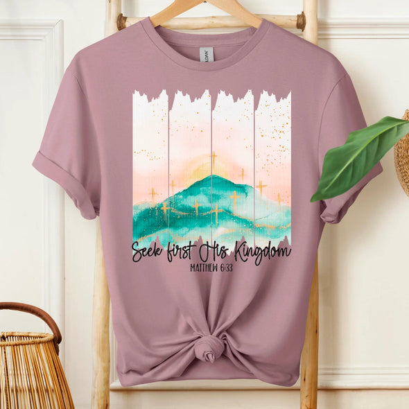 Seek First His Kingdom  - DTF Transfer