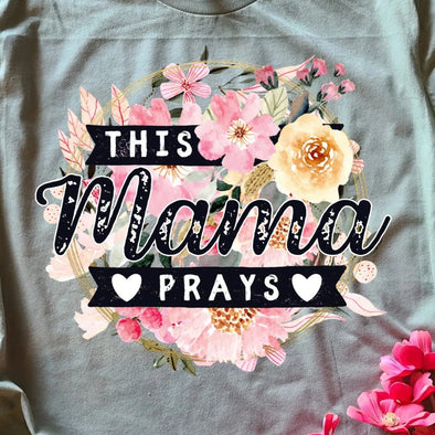 This Mama Prays  - DTF Transfer