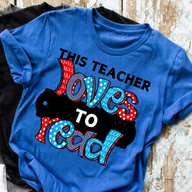 This Teacher Loves to Read - DTF