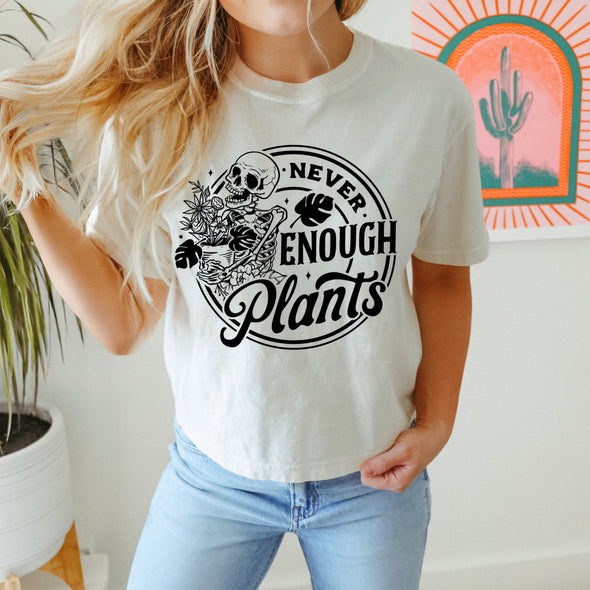Never Enough Plants -  Screen Print Transfer