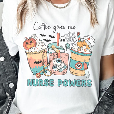 Coffee Gives Me Nurse Powers - DTF