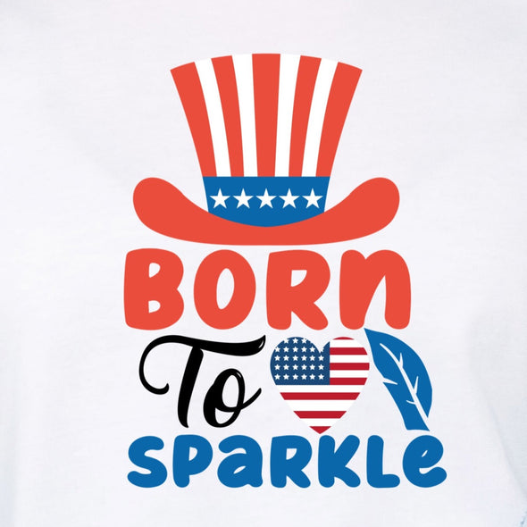 Born To Sparkle - DTF Transfer