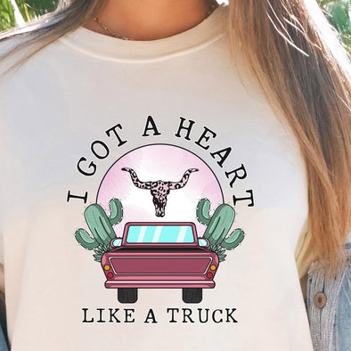 I Got A Heart Like A Truck   - DTF Transfer