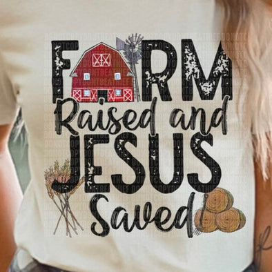 Farm Raised Jesus Saved  - DTF Transfer