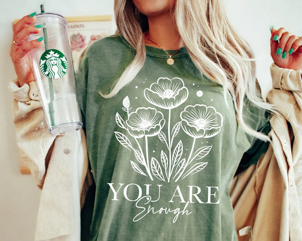 You Are Enough -  Screen Print Transfer