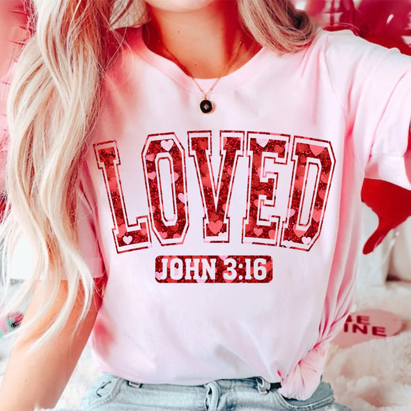 Loved John 3:16 - DTF Transfer