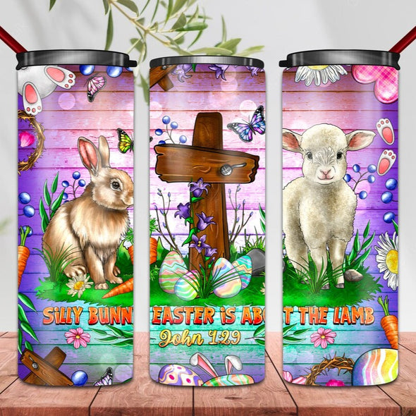 Silly Bunny Easter Tumbler  -  20 oz Skinny Tumbler Sublimation Transfers