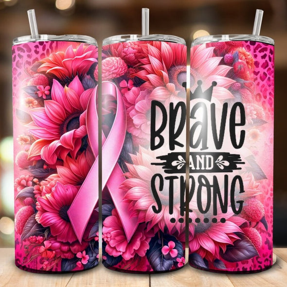 Breast Cancer Awareness Brave and Strong - 20 oz Skinny Tumbler Sublimation Transfers