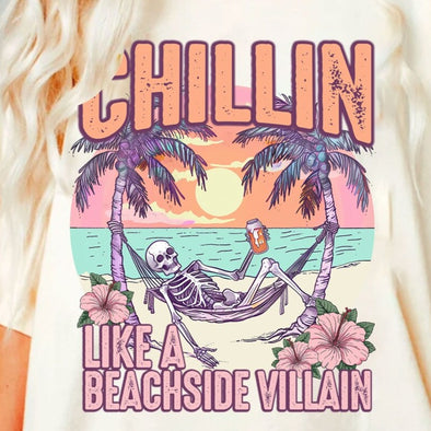 Chillin' Like a Beachside Villain  - DTF Transfer