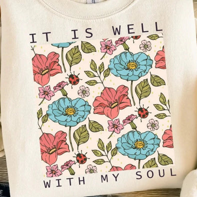 It Is Well With My Soul - DTF Transfer