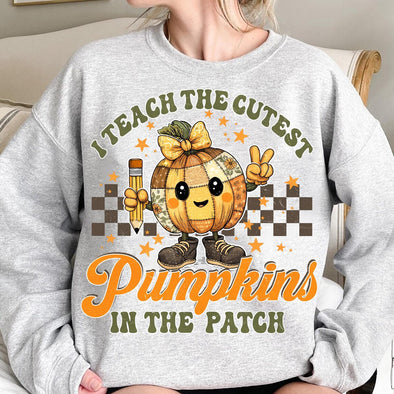 I Teach The Cutest Pumpkins In The Patch - DTF Transfer