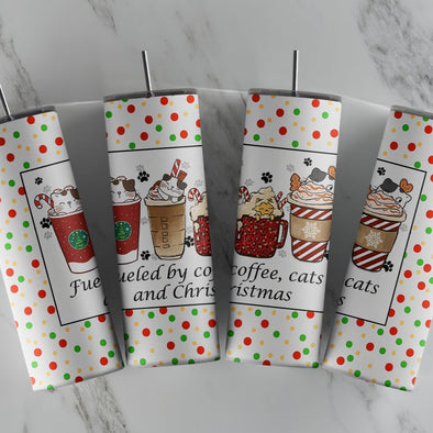 Fueled By Coffee, Cats and Christmas    - 20 oz Skinny Tumbler Sublimation Transfers