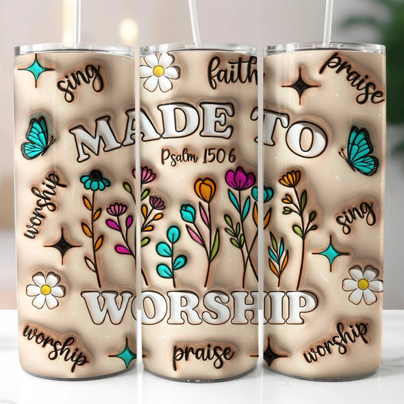 Made to Worship - 20 oz Skinny Tumbler Sublimation Transfers