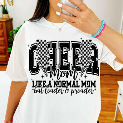 Cheer Mom Like a Normal Mom But Louder & Prouder - DTF Transfer