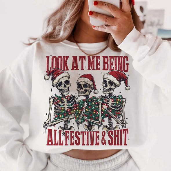 Look at me being All Festive - DTF Transfer