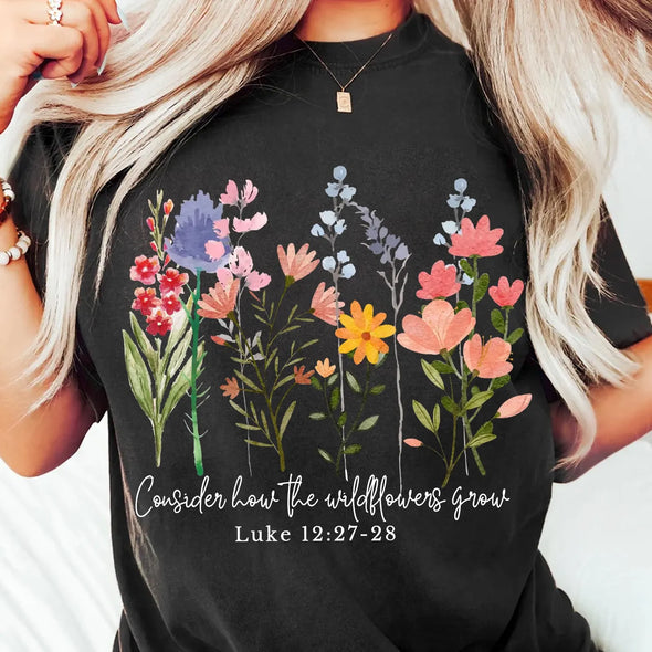 Consider How the Wildflowers Grow - DTF Transfer