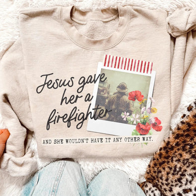 Jesus Gave Her A Firefighter - DTF Transfer