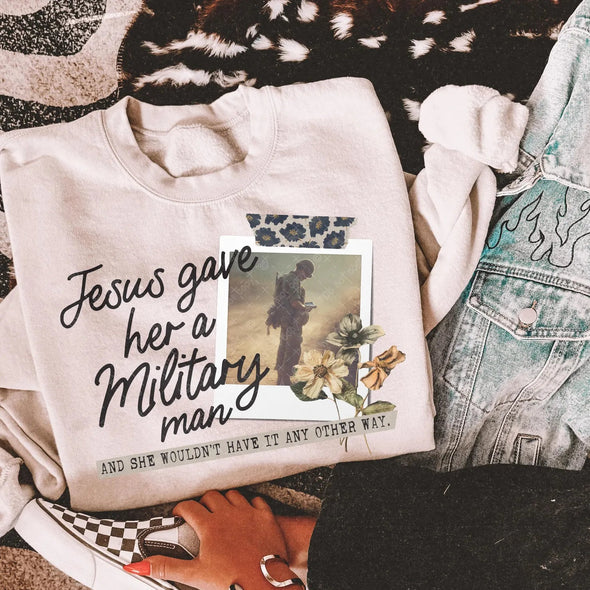 Jesus Gave Her A Military Man - DTF Transfer