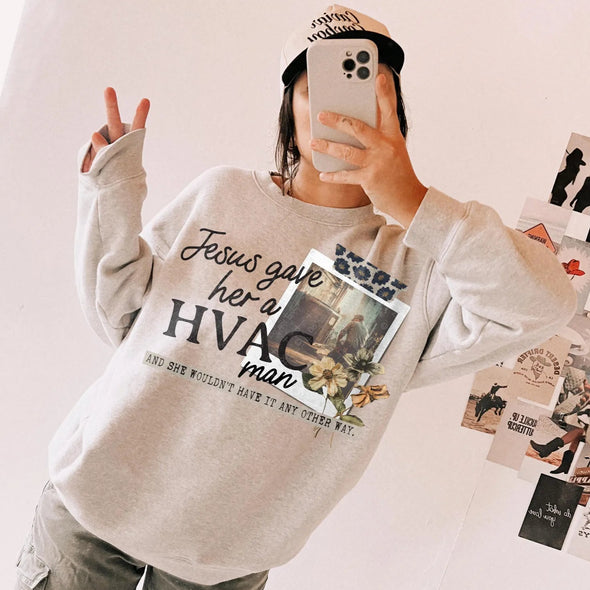 Jesus Gave Her A HVAC man - DTF Transfer