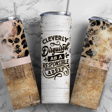 Cleverly Disguised - 20 oz Skinny Tumbler Sublimation Transfers