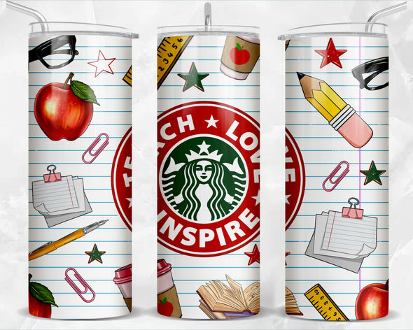 Teach Love Inspire Coffee   - 20 oz Skinny Tumbler Sublimation Transfers