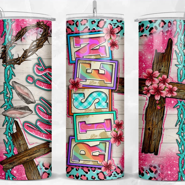 He Is Risen  - 20 oz Skinny Tumbler Sublimation Transfers