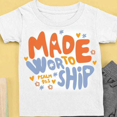 Made to Worship - DTF Transfer