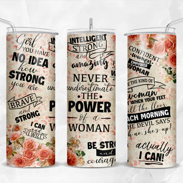 Strong Woman Quotes  - 20 oz Skinny Tumbler Sublimation Transfers