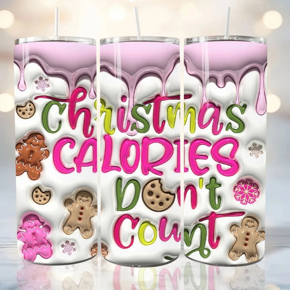 3D Christmas Calories Don't Count Inflated - 20 oz Skinny Tumbler Sublimation Transfers