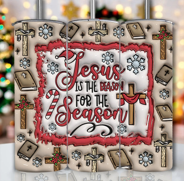 Jesus Is The Reason 3D inflated- 20 oz Skinny Tumbler Sublimation Transfers