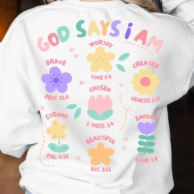 God Says I Am Flowers  - DTF Transfer