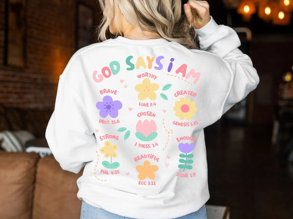 God Says I Am Flowers  - DTF Transfer