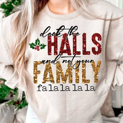 Deck The Halls and Not Your Family -  DTF