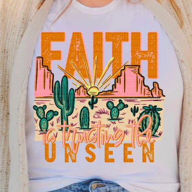 Faith is Trusting the Unseen  - DTF Transfer