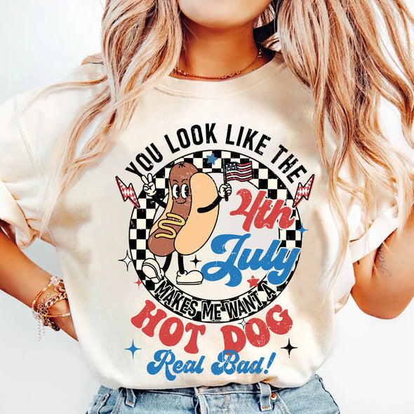 You Look Like The 4th Of July - DTF Transfer