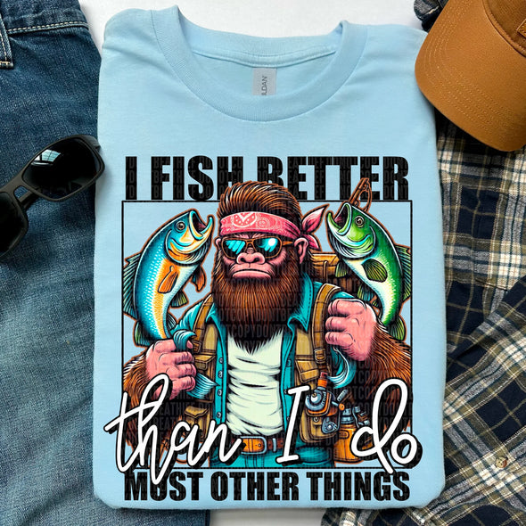 Fish Better  - DTF Transfer