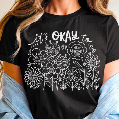 It's Ok PREORDER - Screen Print Transfer