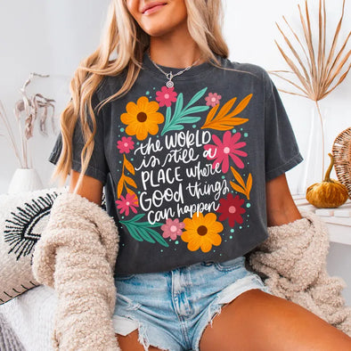 The World Is Still A Place Where Good Things Happen  - DTF