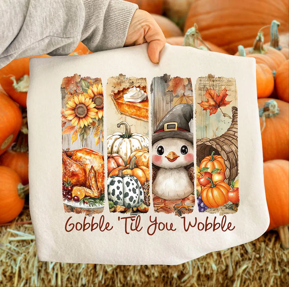 Gobble Til You Wobble - DTF Transfer