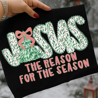Jesus the reason for the season  - DTF