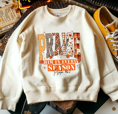 Praise Him in every season - DTF