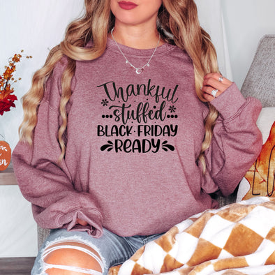 Thankful Stuffed and Black Friday Ready  -  DTF