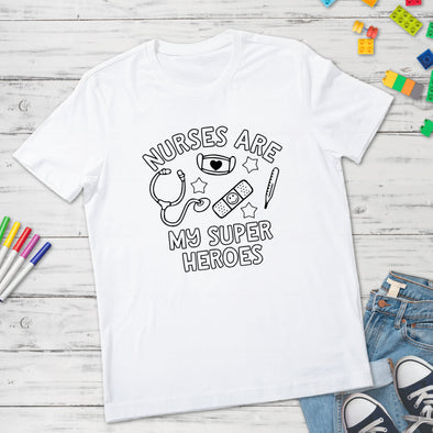 Nurses Are My Super Heroes Coloring -  Screen Print Transfer