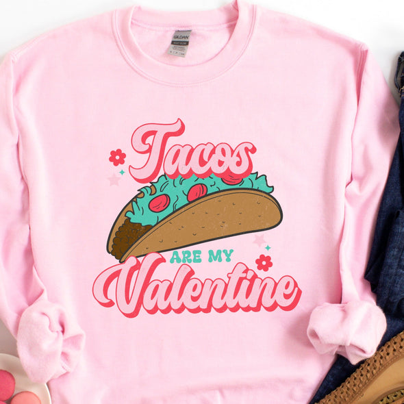 Tacos Are My Valentine -  DTF