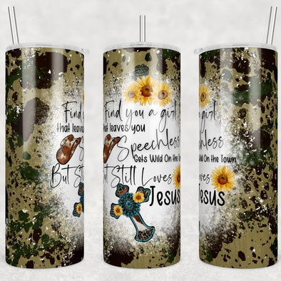Find You A Girl - 20 oz Skinny Tumbler Sublimation Transfers