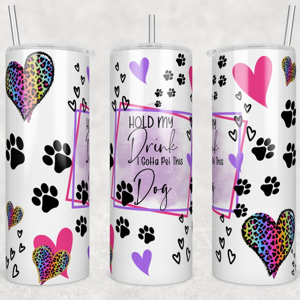 Hold My Drink - 20 oz Skinny Tumbler Sublimation Transfers