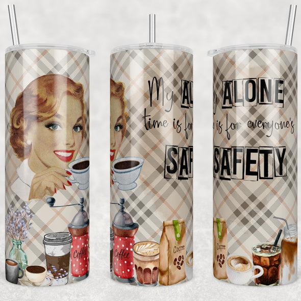 My Alone Time - 20 oz Skinny Tumbler Sublimation Transfers